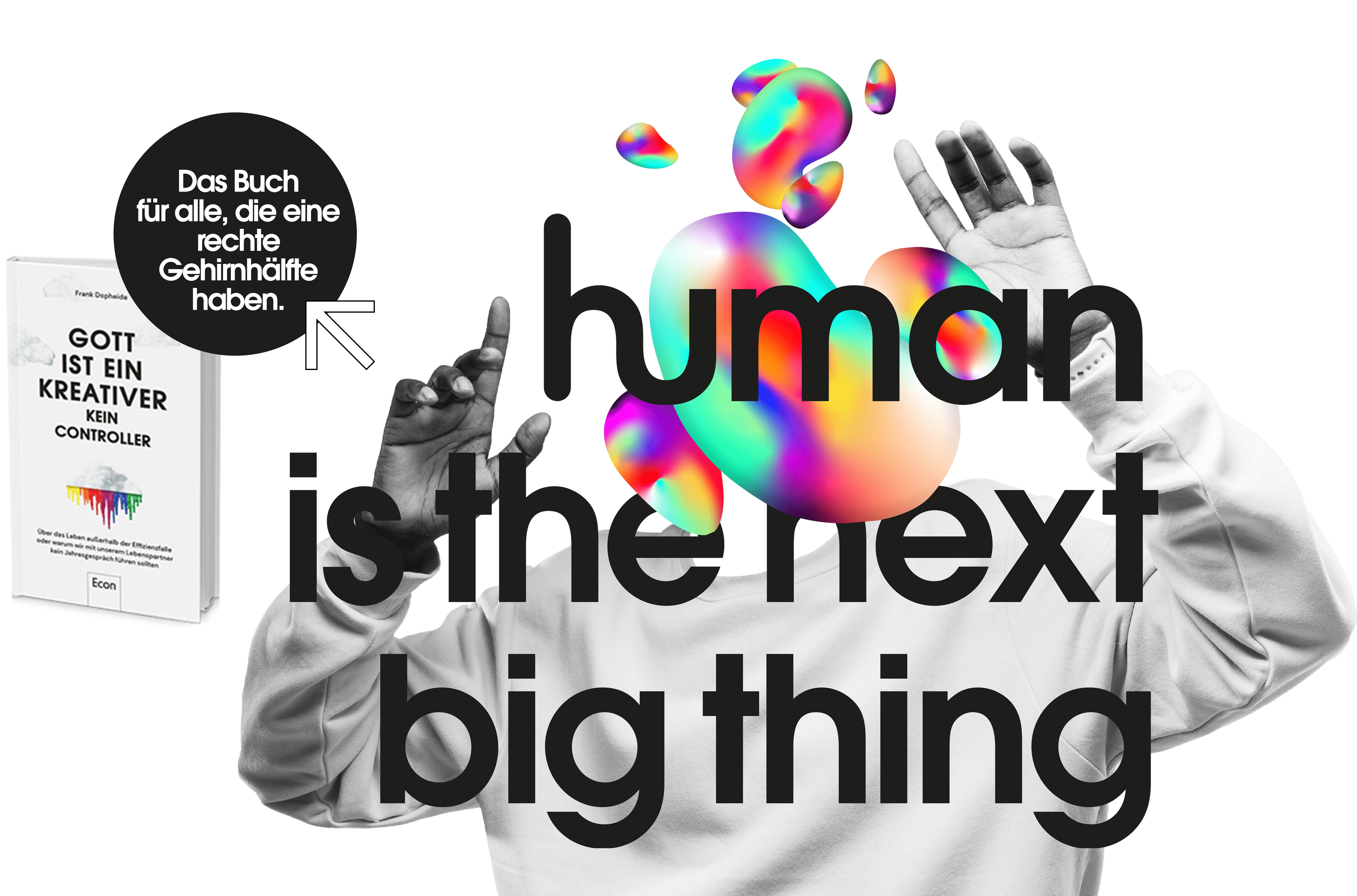 human is the next big thing